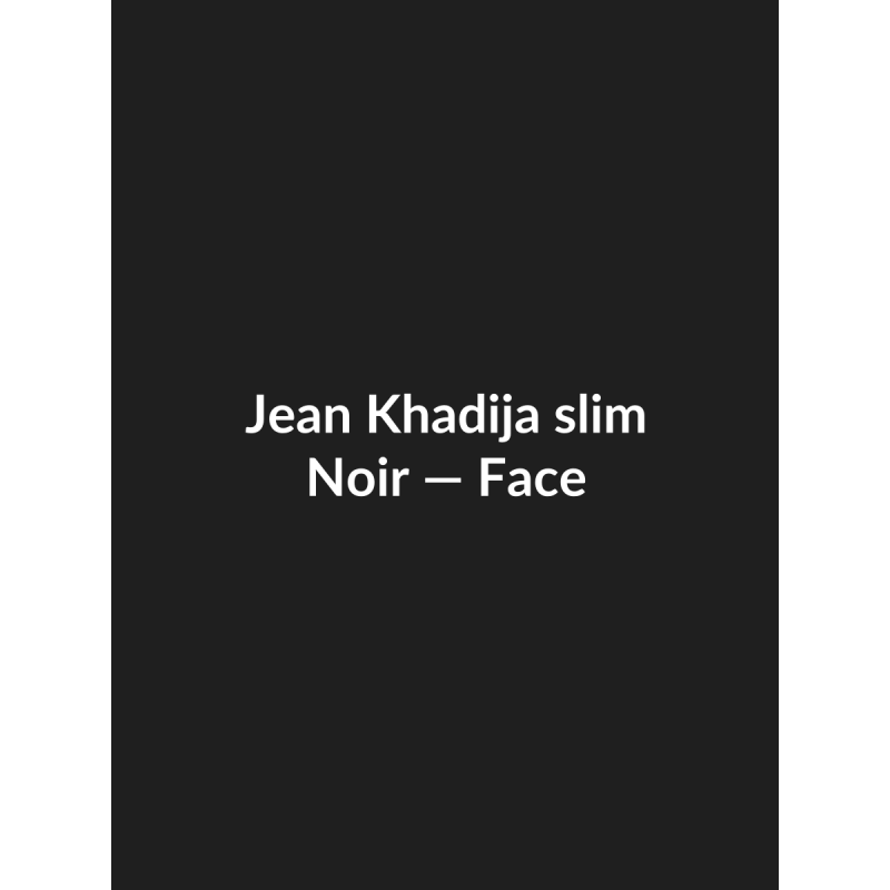 Jean Khadija slim — Noir, vue face