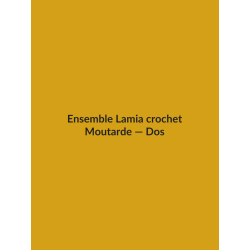 Ensemble Lamia crochet — Moutarde, vue dos