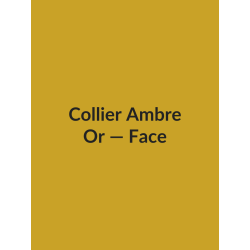Collier Ambre — Or, vue face