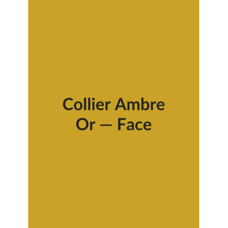 Collier Ambre — Or, vue face