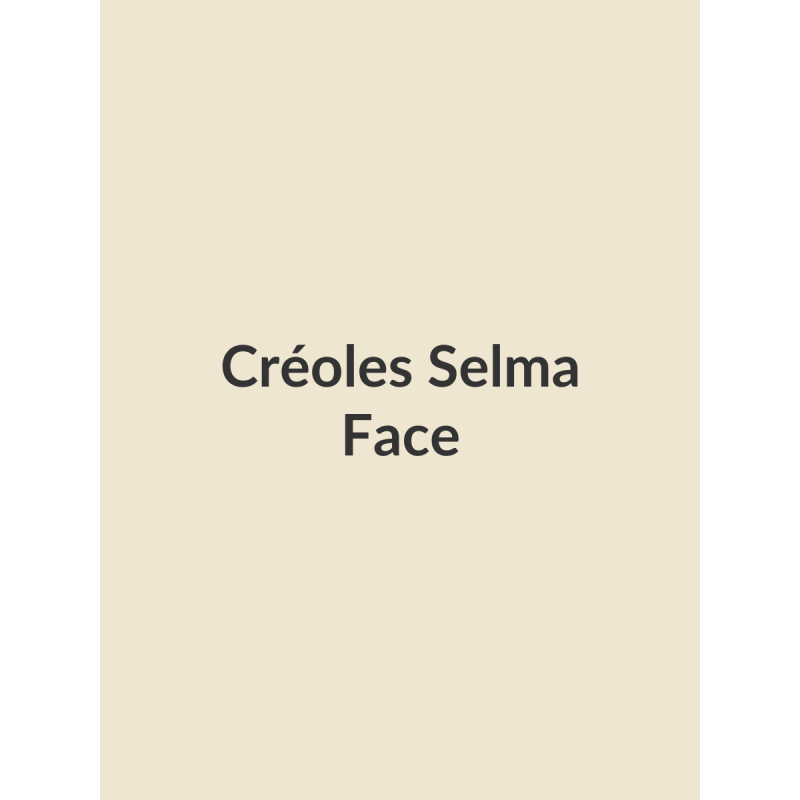 Créoles Selma, face