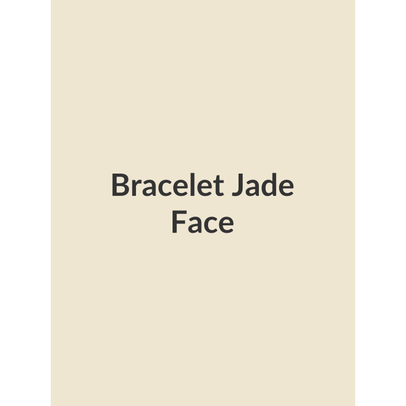 Bracelet Jade, face