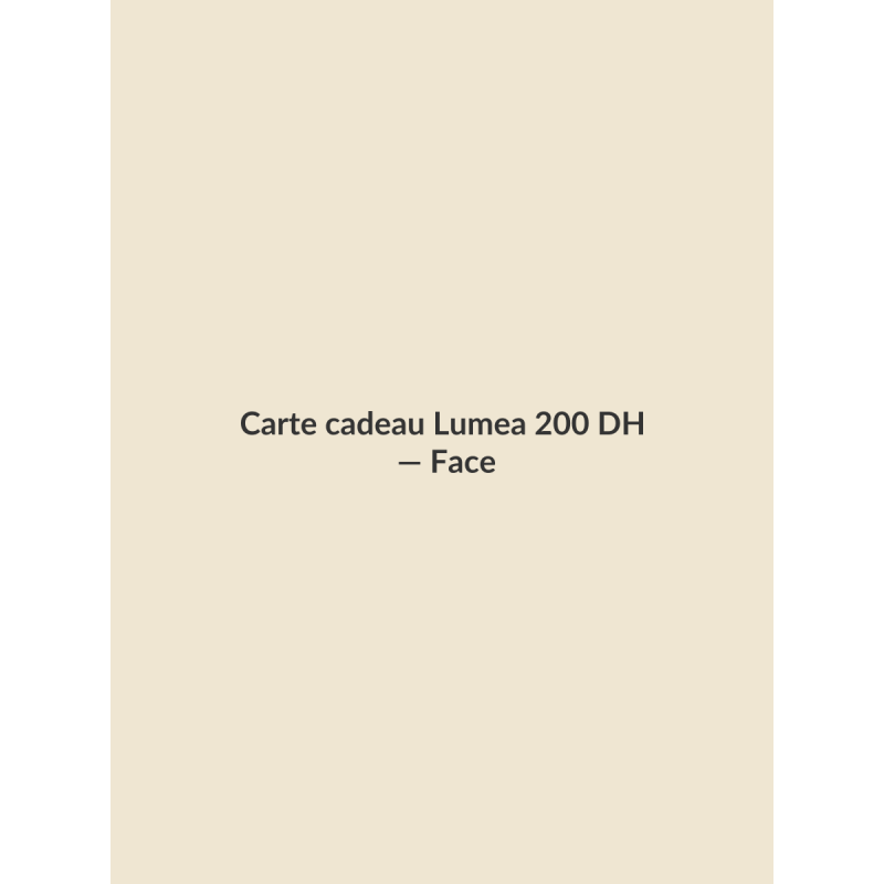 Carte cadeau Lumea 200 DH, face