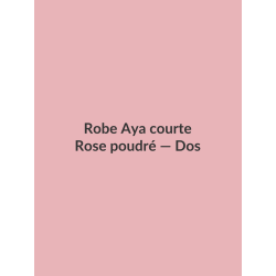 Robe Aya courte — Rose poudré, vue dos