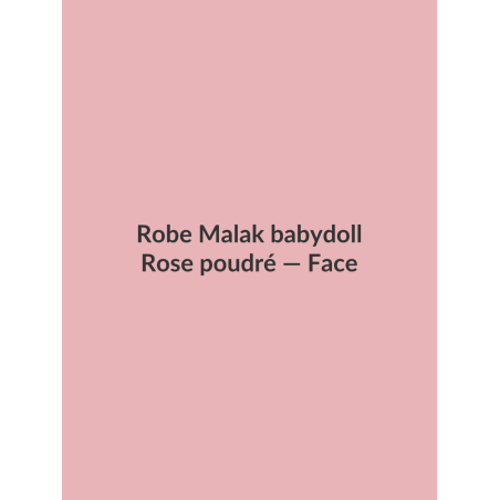 Robe Malak babydoll — Rose poudré, vue face