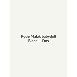 Robe Malak babydoll — Blanc, vue dos